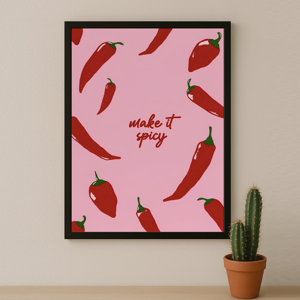 Cadre photo Citation - Make It Spicy