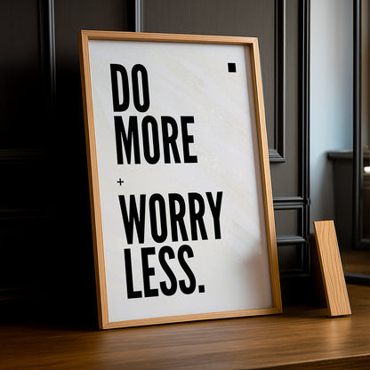 Cadre Photo Motivation - Do More Worry Less