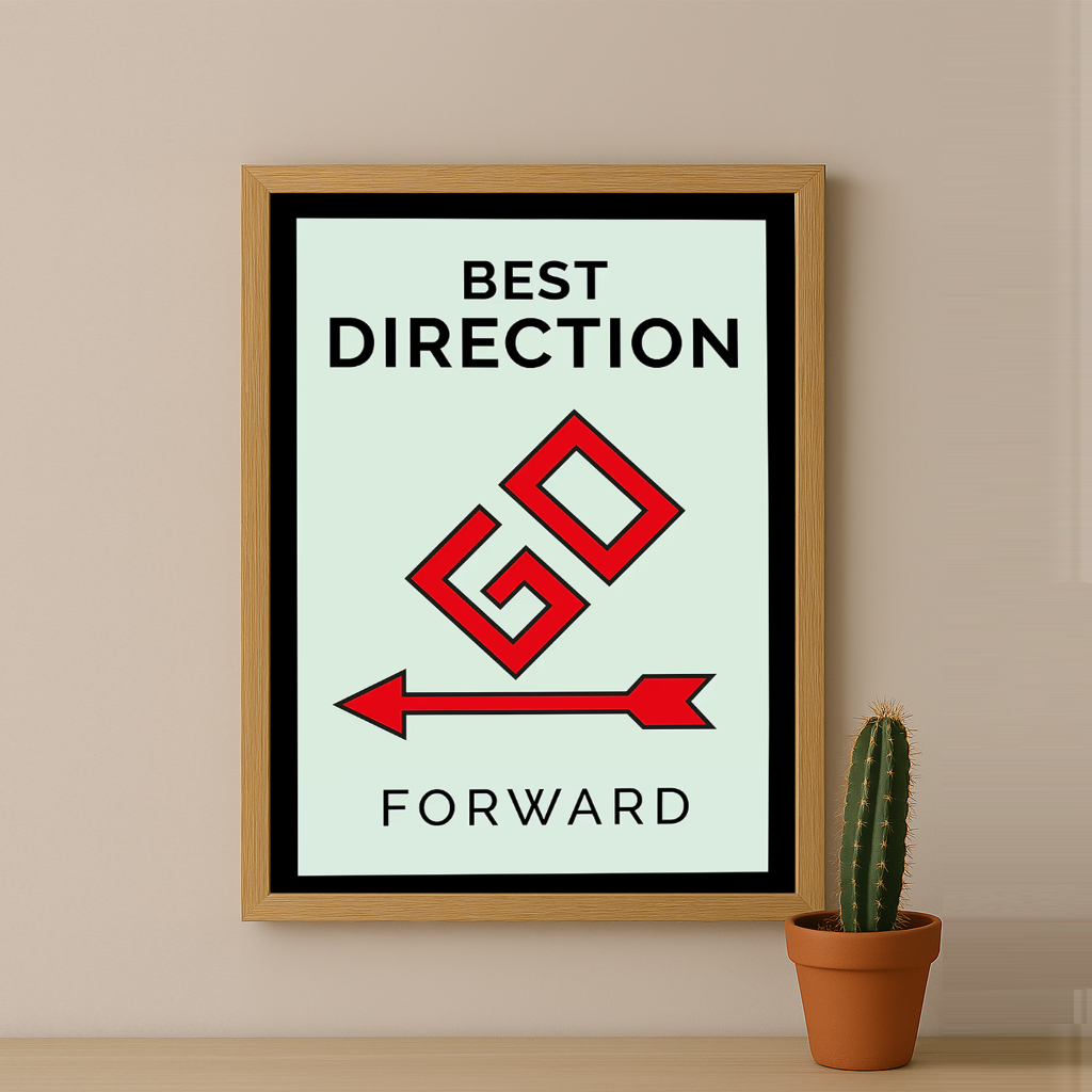 Monopoly Best Direction - Poster