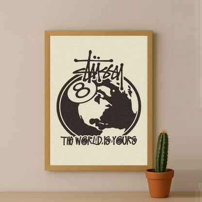 Poster Stüssy - The Worlds Is Yours