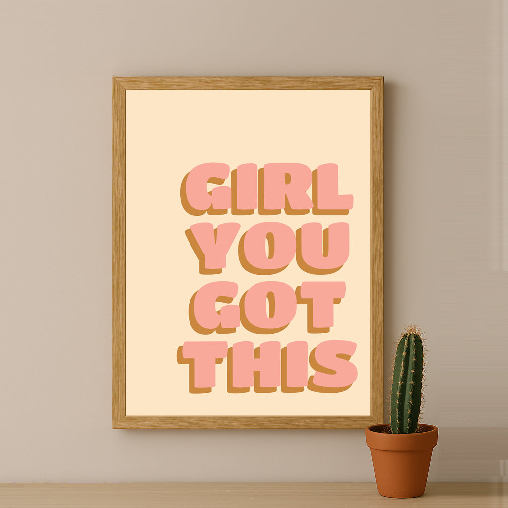 Cadre photo Citation - Girl You Got This