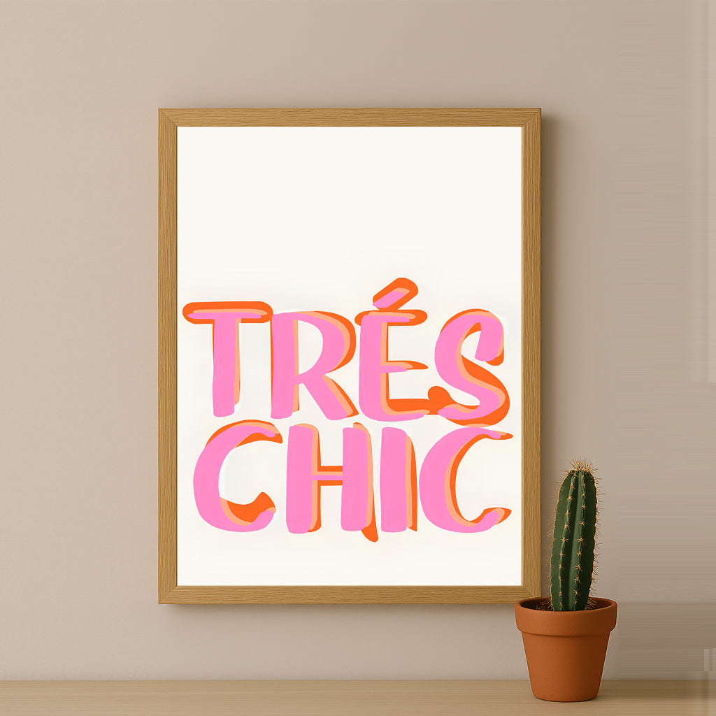 Cadre photo Citation - Trés Chic