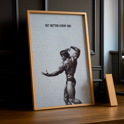 Cadre Photo Musculation - Arnold Schwarzenegger Get Bettery Every Day