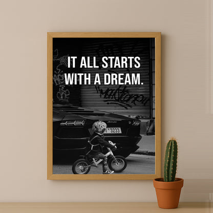 Cadre photo Motivation - It All Starts With A Dream