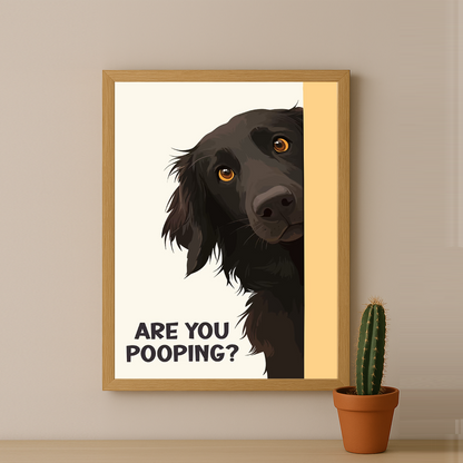 Chien Are You Pooping ? - Poster