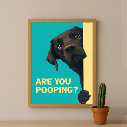 Chien Are You Pooping ? - Poster
