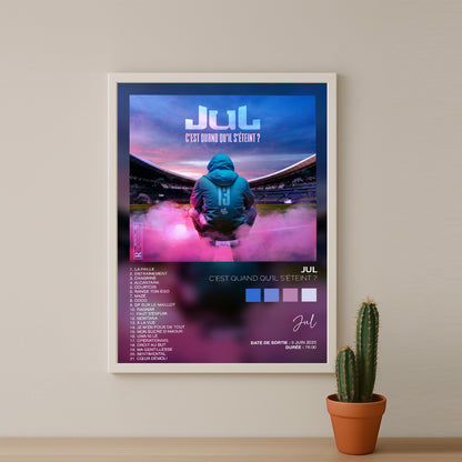 Poster Jul - Album C'est quand qu'il s'éteint ?
