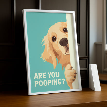 Are You Pooping ? - Poster