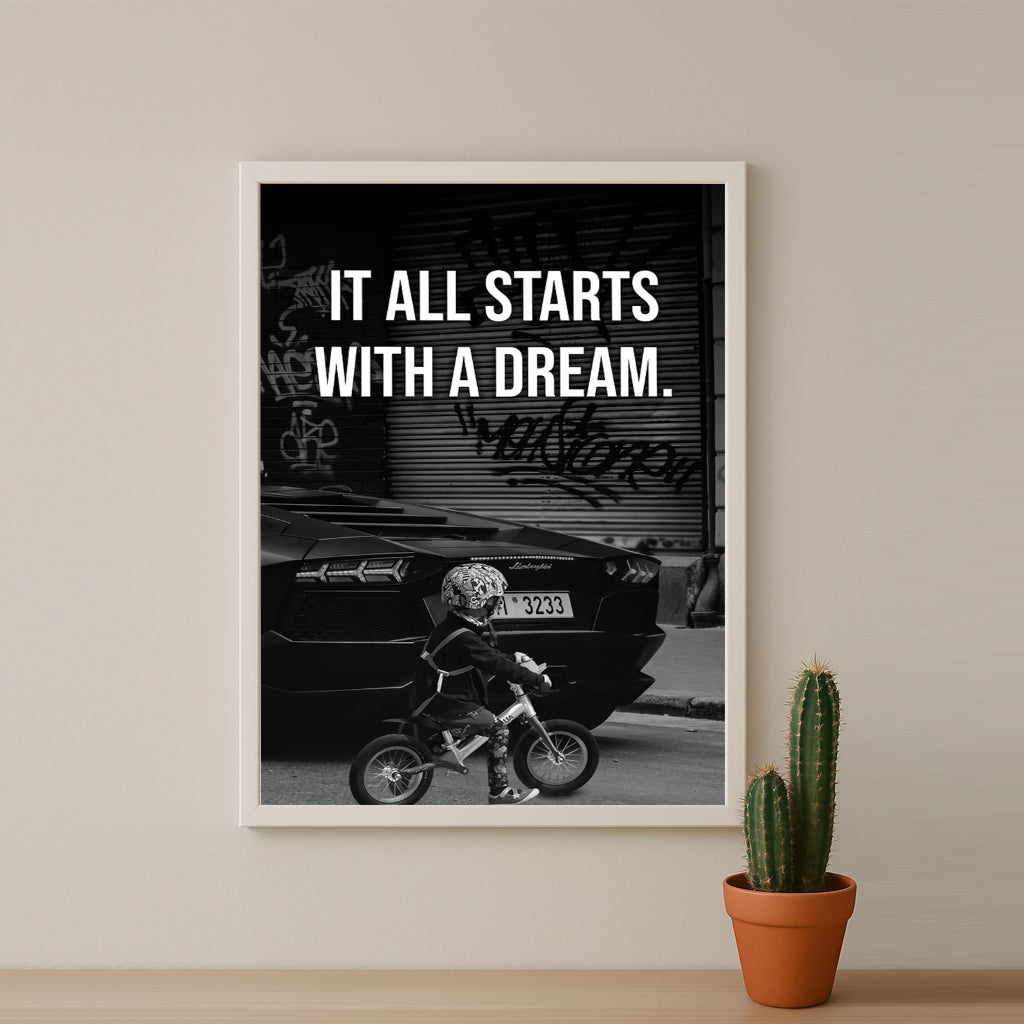 Cadre photo Motivation - It All Starts With A Dream