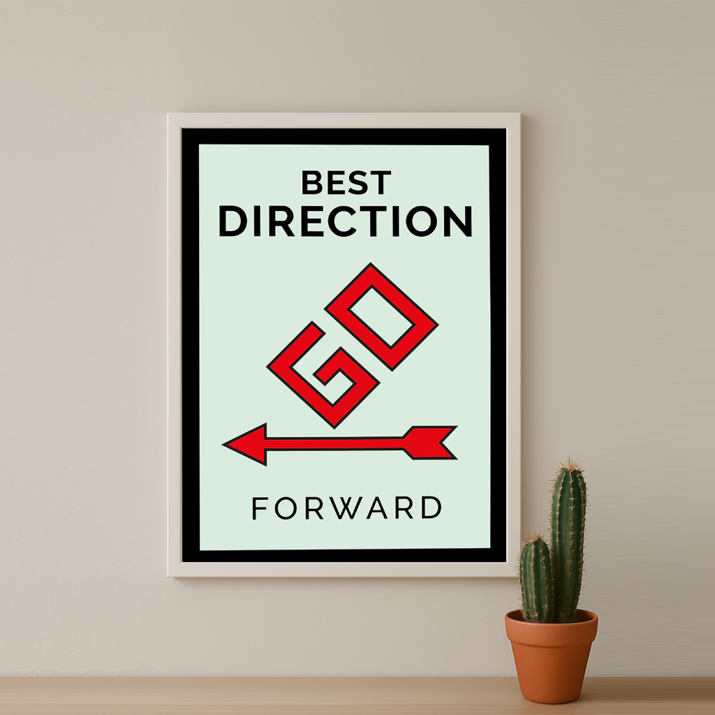 Monopoly Best Direction - Poster