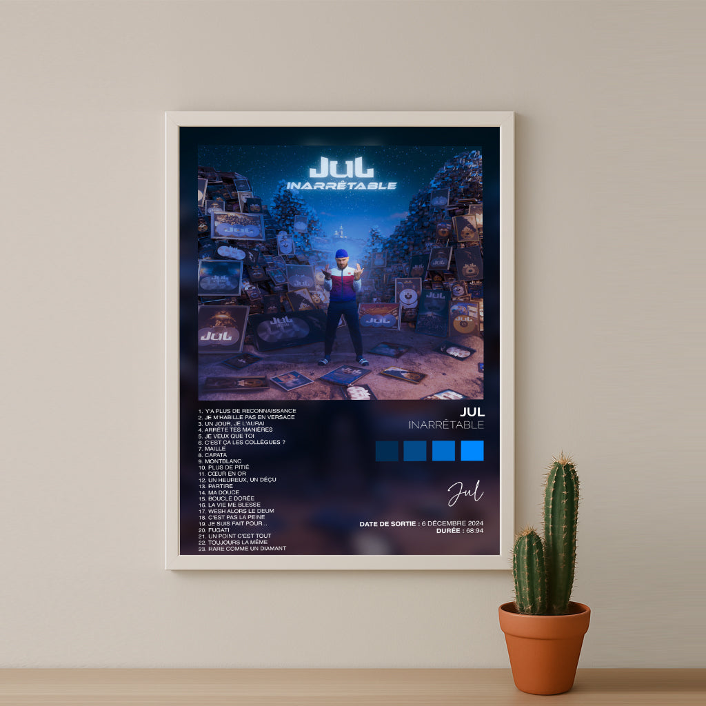 Poster Jul - Album Inarrêtable