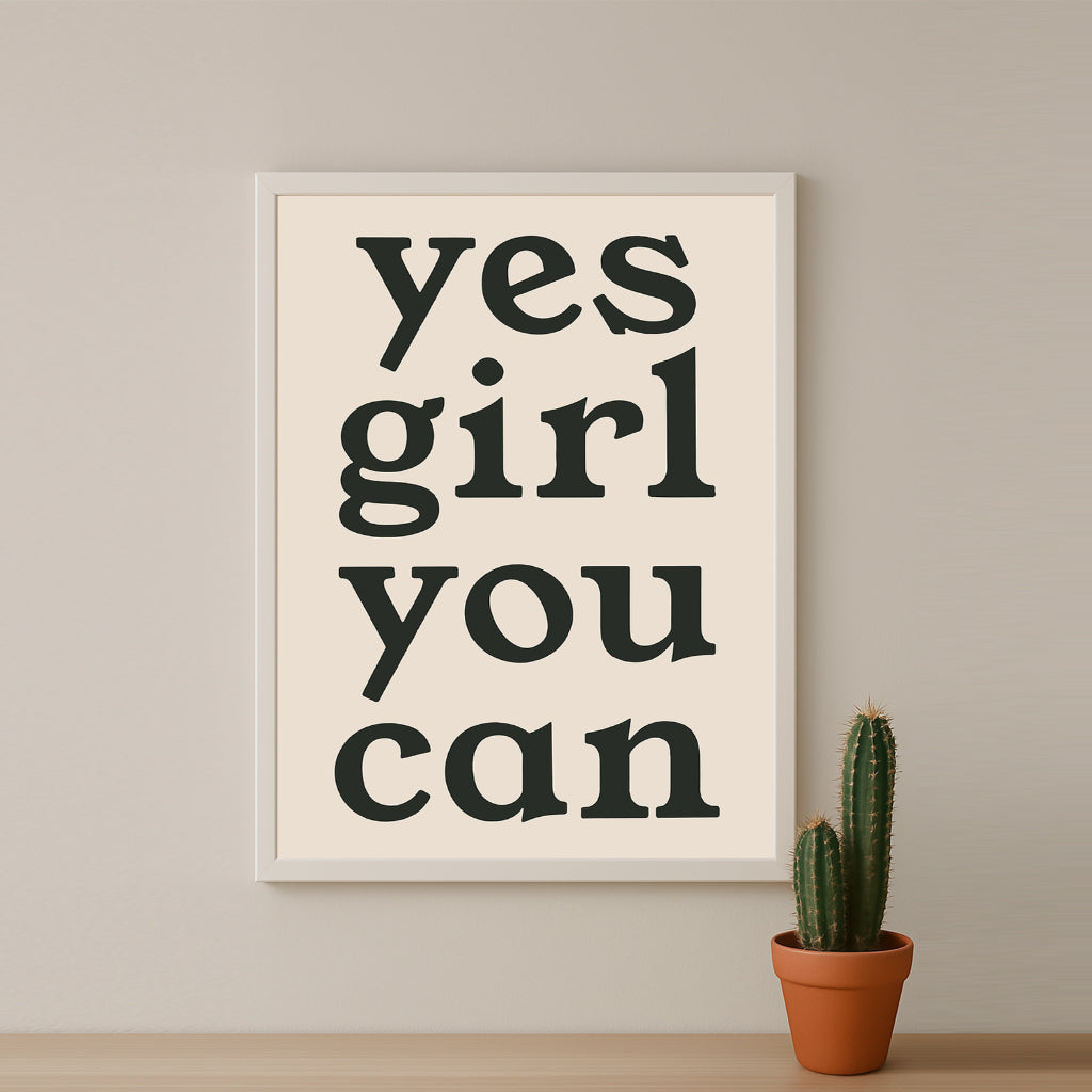 Cadre photo Citation - Yes Girl You Can