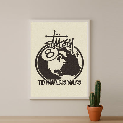 Poster Stüssy - The Worlds Is Yours