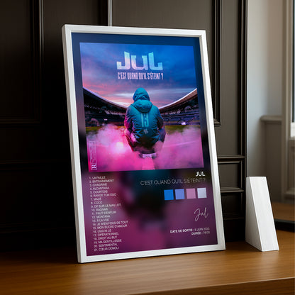 Poster Jul - Album C'est quand qu'il s'éteint ?