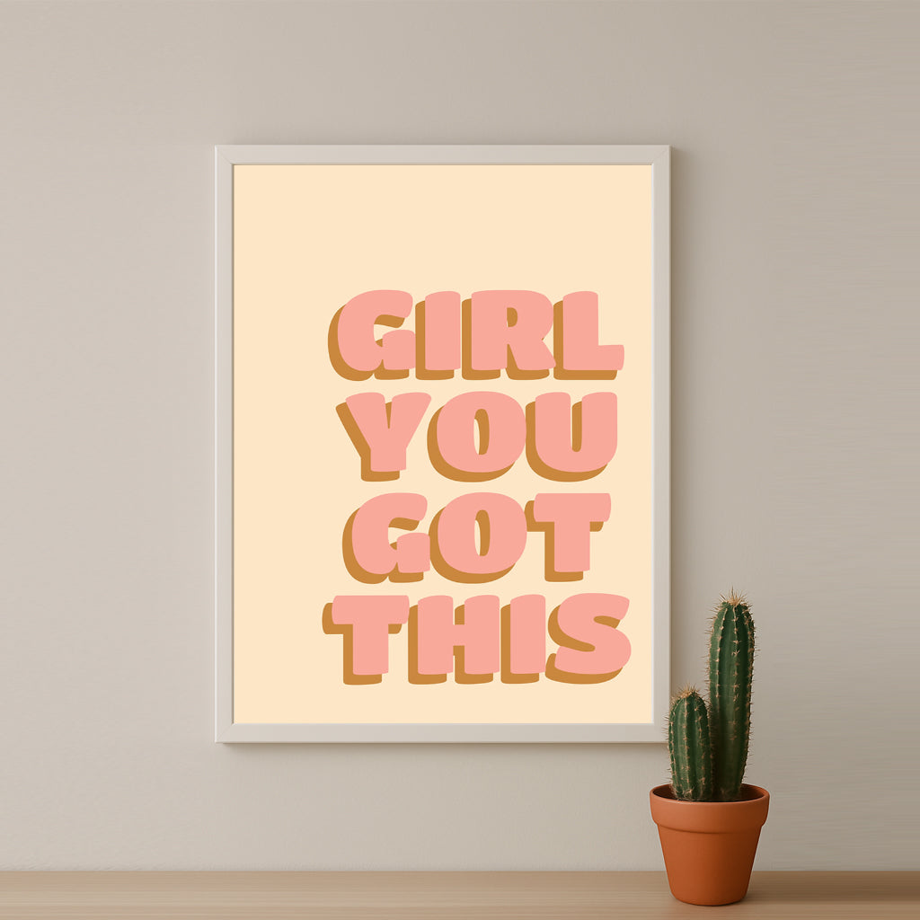 Cadre photo Citation - Girl You Got This