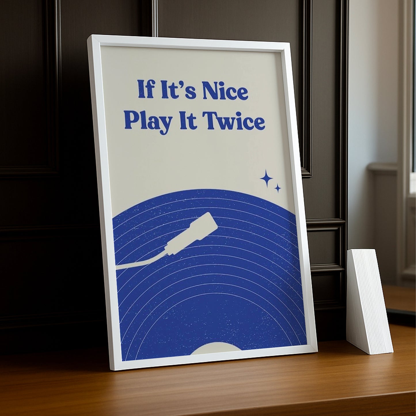 Cadre photo Citation - If It's Nice Play It Twice